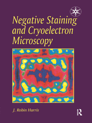 cover image of Negative Staining and Cryoelectron Microscopy